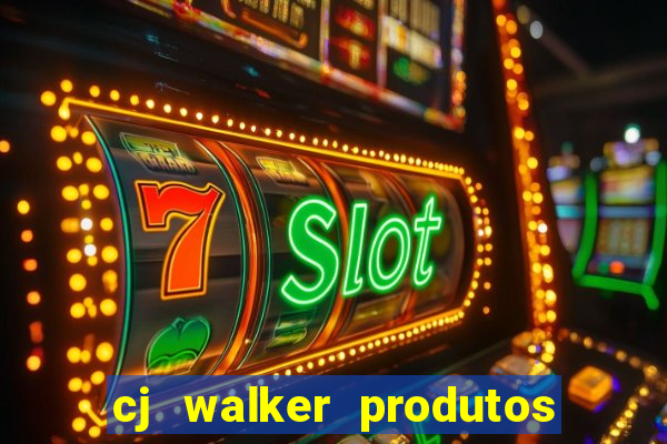 cj walker produtos onde comprar